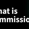 What Is Commission 420x200 v2